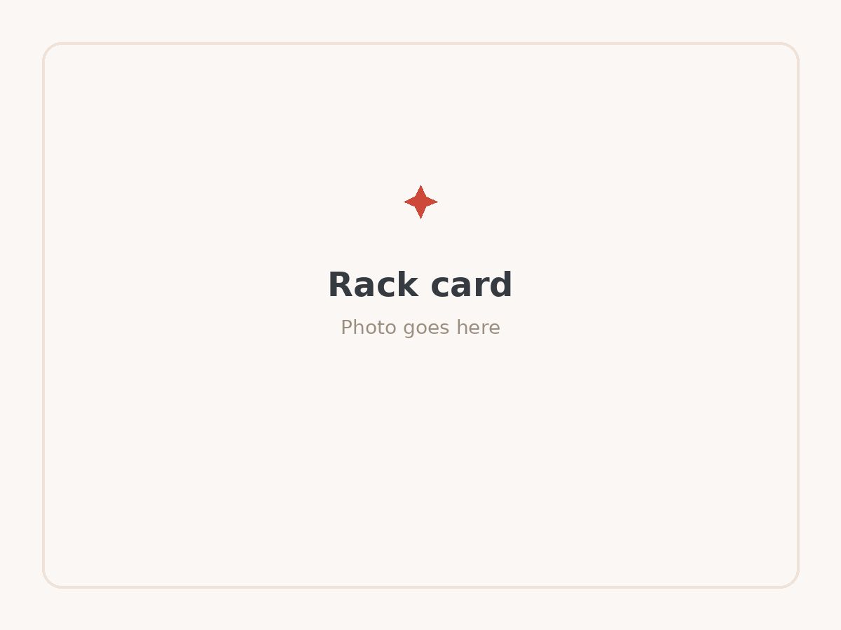 Rack cards for visitor centers and hotels.